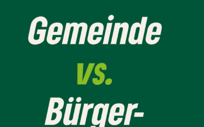 Gemeinde vs. Bürgerinitiative