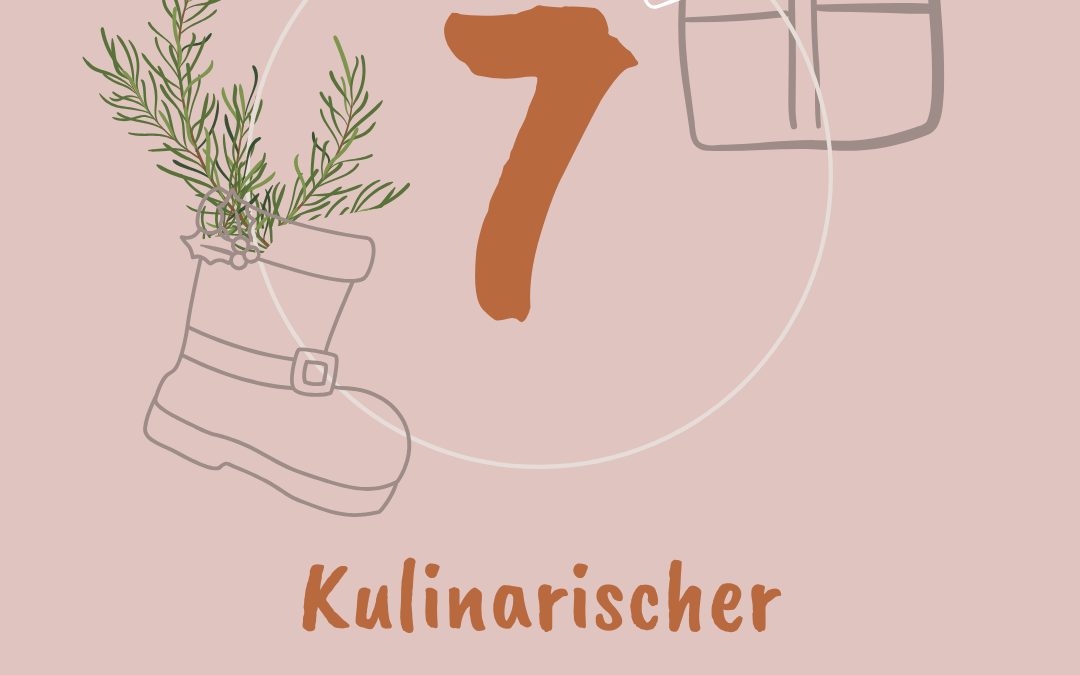 Advents­ka­lender – Türchen 7